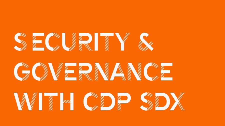 Sicherheit und Governance mit CDP SDX